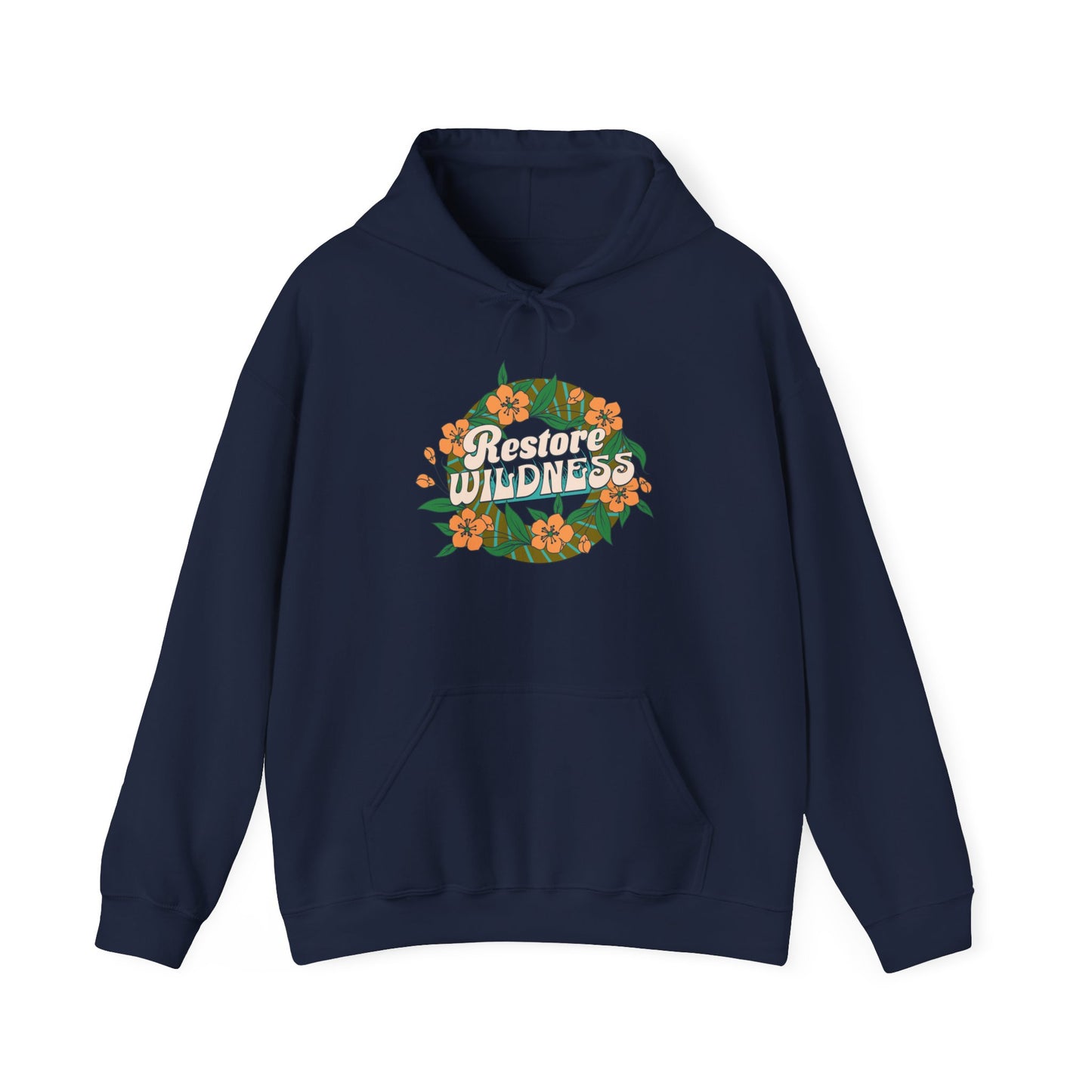 Restore Wildness - Hooded Sweatshirt